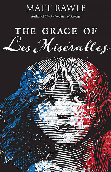 Cover of the book The Grace of Les Miserables with photo of Cossette