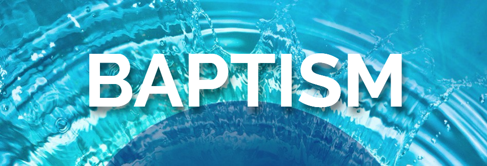 the word BAPTISM on a blue background