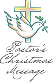 Pastor's Christmas Message