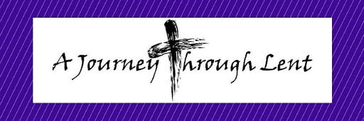 a journey through Lent